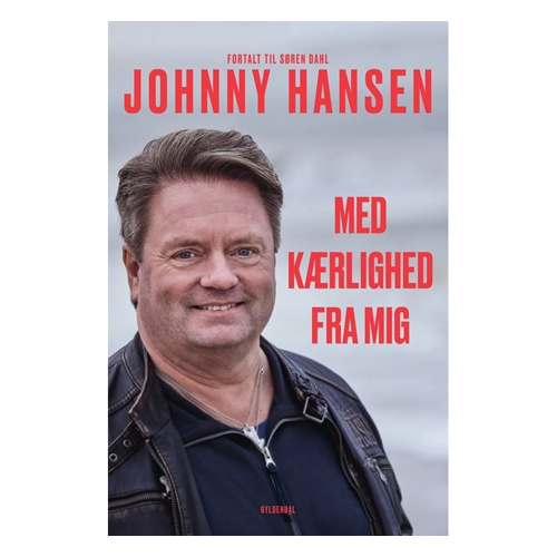 Johnny Hansen - Med Kærlighed Fra Mig (Bog)