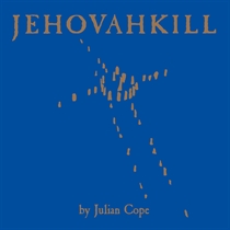 Julian Cope - Jehovahkill - 2xCD