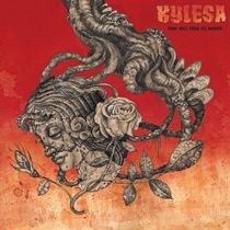 Kylesa: Time Will Fuse Its Worth (Vinyl)