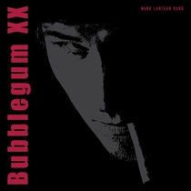 Mark Lanegan - Bubblegum xx (20th anniv. edition) (Vinyl)