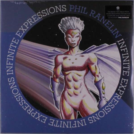 Ranelin, Phil: Infinite Expressions (Vinyl)