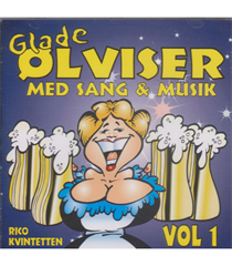 Glade Ølviser, med Sang og Musik Vol. 1