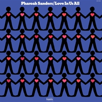 Pharoah Sanders - Love In Us All (Vinyl)