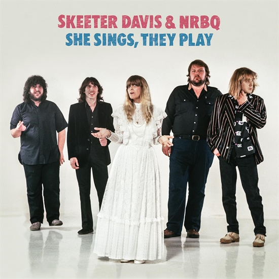 Skeeter Davis & NRBQ - She Sings, They Play (VINYL)