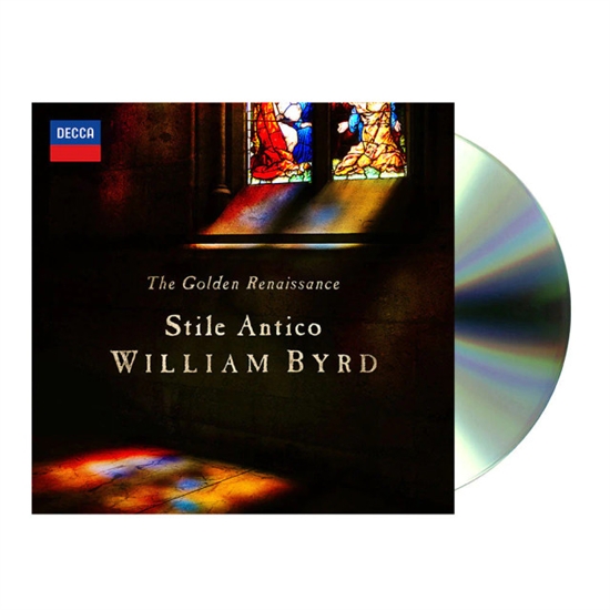 STILE ANTICO - THE GOLDEN RENAISSANCE: WILLIAM BYRD (CD)