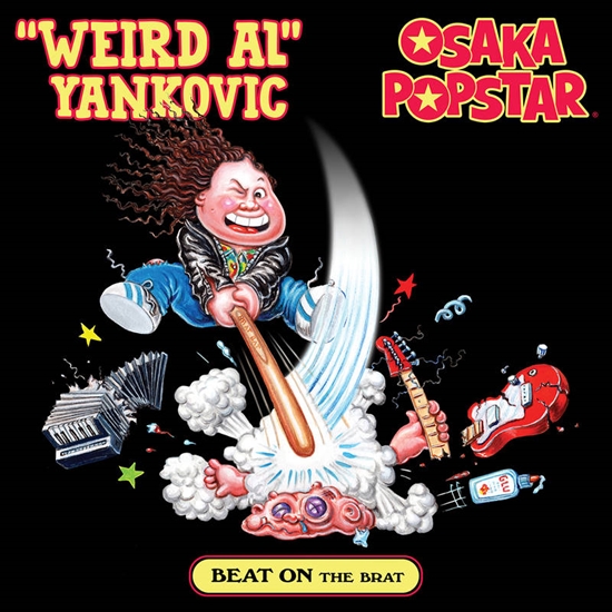 Weird Al Yankovic & Osaka Popstar: Beat on The Brat (Vinyl) RSD 2021