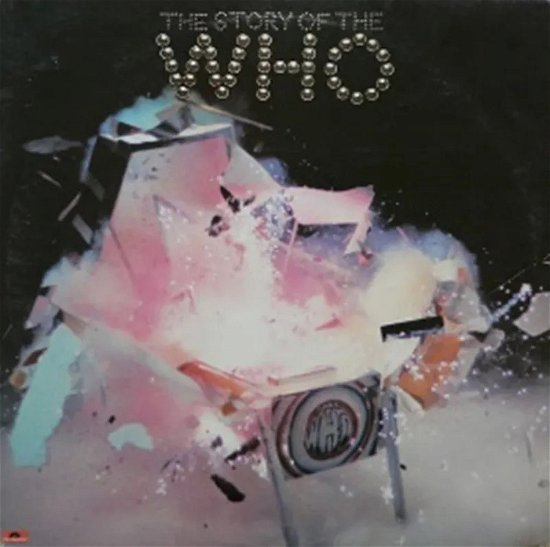 THE WHO - THE STORY OF THE WHO (Vinyl)